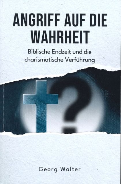 Angriff auf die Wahrheit